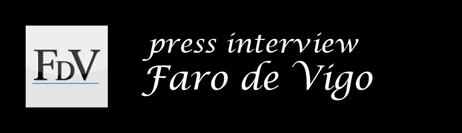 faro de vigo press interview